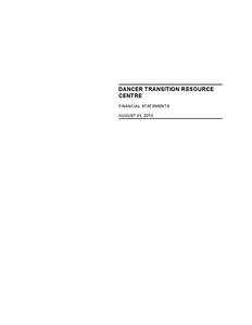 DANCER TRANSITION RESOURCE CENTRE FINANCIAL STATEMENTS AUGUST 31, 2013  C