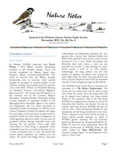 Journal of the Webster Groves Nature Study Society November 2012, Vol. 84, No. 9 First Issue November 1929 President’s Corner  Rich Thoma 