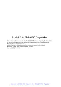 Exhibit 2 to Plaintiffs’ Opposition City and Borough of Juneau, Ak. Res. No. 2552, “A Resolution Repealing the Sunset Date on the Port Development Fee on Vessels Carrying Passengers for Compensation, and Repealing Re