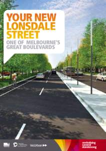 YOUR NEW LONSDALE STREET ONE OF MELBOURNE’S GREAT BOULEVARDS