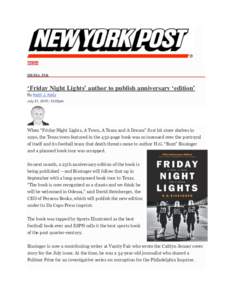 MEDIA MEDIA INK ‘Friday Night Lights’ author to publish anniversary ‘edition’ By Keith J. Kelly July 21, 2015 | 10:22pm