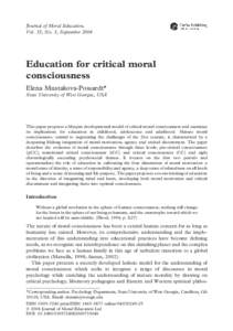 Journal of Moral Education, Vol. 33, No. 3, September 2004 Education for critical moral consciousness Elena Mustakova-Possardt*