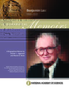 Benjamin Lax 1915–2015 A Biographical Memoir by Roshan L. Aggarwal and Marion B. Reine