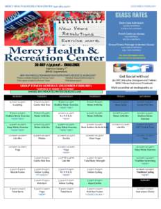 MERCY HEALTH & RECREATION CENTER[removed]DECEMBER-FEBRUARY CLASS RATES Daily Class Admission
