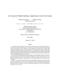 An Avenue for High Confidence Applications in the 21st Century Timothy W. Kremann William B. Martin Frank Seaton Taylor  ftimk, bradm, [removed]