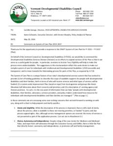 Vermont Developmental Disabilities Council Mailing Address 103 S. Main St. Waterbury, VT[removed]Temporarily Located at 322 Industrial Lane Berlin VT