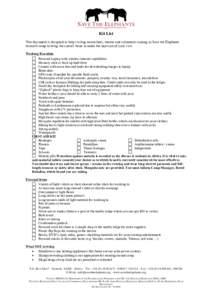 Kit List This document is designed to help visiting researchers, interns and volunteers coming to Save the Elephants research camp to bring the correct items to make the most out of your visit. Working Essentials Persona