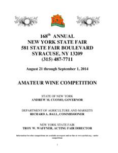 168th ANNUAL NEW YORK STATE FAIR 581 STATE FAIR BOULEVARD SYRACUSE, NY[removed]7711 August 21 through September 1, 2014