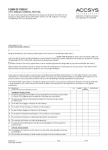 FORM OF PROXYANNUAL GENERAL MEETING For use at the Annual General Meeting of the Company to be held at the offices of the Company at Royal Albert House, Sheet Street, Windsor SL4 1BE, England on Thursday, 19 Septe