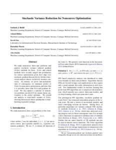 Stochastic Variance Reduction for Nonconvex Optimization  Sashank J. Reddi Machine Learning Department, School of Computer Science, Carnegie Mellon University  SJAKKAMR @ CS . CMU . EDU