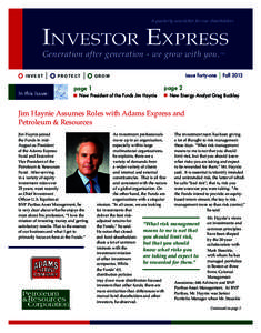 A quarterly newsletter for our shareholders  Investor Express Generation after generation - we grow with you.  INVEST