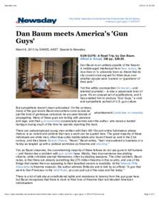 Newsday.com:22 PM http://www.newsday.com/entertainment/books/dan-baum-meetsamerica-s-gun-guys