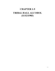 CHAPTER 1-5 TRIBAL HALL ALCOHOL[removed]-