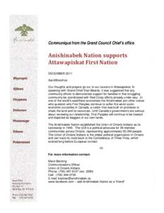 Communiqué from the Grand Council Chief’s office  Anishinabek Nation supports Attawapiskat First Nation DECEMBER 2011 Aanii/Boozhoo: