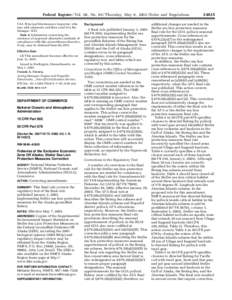 Federal Register / Vol. 68, No[removed]Thursday, May 8, [removed]Rules and Regulations FAA Principal Maintenance Inspector, who may add comments and then send it to the Manager, ECO. Note 2: Information concerning the existe