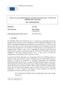Shift2Rail Joint Undertaking  Vacancy for a post of Human Resources Assistant (Contractual Agent – FG III) in the Shift2Rail Joint Undertaking REF.: Shift2Rail[removed]