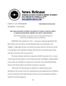 News Release BURBANK-GLENDALE-PASADENA AIRPORT AUTHORITY 2627 Hollywood Way, Burbank, CA[removed][removed]0263 FAX  WWW.BOBHOPEAIRPORT.COM