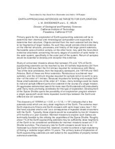 Transcribed by Hop David from Shoemaker and Helin’s 1978 paper  EARTH-APPROACHING ASTEROIDS AS TARGETS FOR EXPLORATION L. M. SHOEMAKER and L. E. HELIN Division of Geological and Planetary Sciences California Institute 