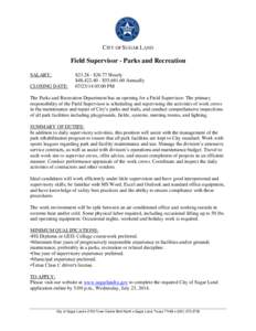 CITY OF SUGAR LAND  Field Supervisor - Parks and Recreation SALARY: CLOSING DATE: