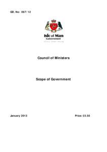 Document Approved by Council of Ministers for Inclusion within the Government Code – September 2006