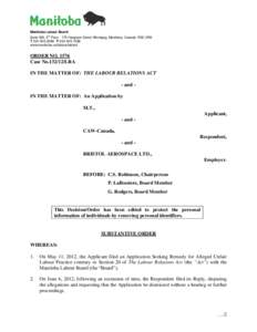 Manitoba Labour Board Suite 500, 5th Floor[removed]Hargrave Street Winnipeg, Manitoba, Canada R3C 3R8 T[removed]F[removed]www.manitoba.ca/labour/labbrd  ORDER NO. 1576