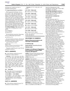 Federal Register / Vol. 77, No[removed]Friday, December 21, [removed]Rules and Regulations and does not contain any new or amended requirements. Authority: 15 U.S.C. 2604, 2607, and 2625(c).