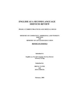 English as a Second Language Services Review: Phase I: Current Practices and Critical Issues