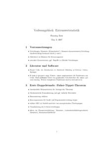 Vorlesungsblock: Extremwertstatistik Henning Rust May 9, 2007 1