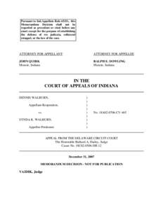 Pursuant to Ind.Appellate Rule 65(D), this Memorandum Decision shall not be regarded as precedent or cited before any court except for the purpose of establishing the defense of res judicata, collateral estoppel, or the 