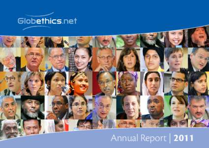 Annual Report | 2011  Thirst for Values In 2011, the Fukushima disaster shocked energy policies, the financial and debt crisis in Europe and America renewed the call