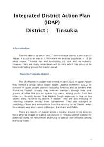 Tinsukia / Tinsukia district / Chapakhowa / Sadiya / Doom Dooma / Communist Party of India / Dihing River / Indian Railways / Assam / Northeast India