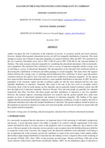 ANALYSIS OF THE EVOLUTION OF EDUCATION INEQUALITY IN CAMEROON  DONGMO NANDONG GUSTAVE* MINISTRY OF ECONOMY, Cameroon Yaoundé Email : 