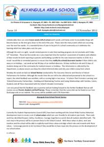 ALYANGULA AREA SCHOOL We Learn For Life Cnr Flinders St & Ayawarra Cr, Alyangula, NT, 0885—Ph—Fax—PMB 3, Alyangula, NT, 0885 Facebook: http://www.facebook.com/AlyangulaAreaSchool Website: http: