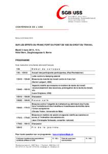 CONFÉRENCE DE L’USS  Berne, le 20 février 2015 SUR LES EFFETS DU FRANC FORT DU POINT DE VUE DU DROIT DU TRAVAIL Mardi 3 mars 2015, 15 h,