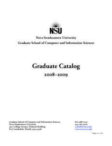 Nova Southeastern University Graduate School of Computer and Information Sciences Graduate Catalog 2008–2009