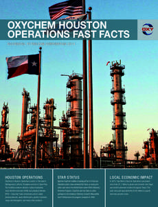OXYCHEM HOUSTON OPERATIONS FAST FACTS OCCIDENTAL PETROLEUM CORPORATION 2014 OxyChem’s plant in LaPorte, Texas