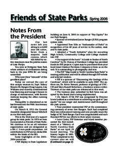 Friends of State Parks Notes From the President Our last notes left you