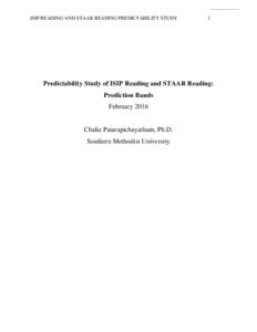 ISIP READING AND STAAR READING PREDICTABILITY STUDY  1 Predictability Study of ISIP Reading and STAAR Reading: Prediction Bands