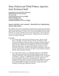 State, Federal and Tribal Fishery Agencies Joint Technical Staff Columbia River Inter-tribal Fish Commission Idaho Department of Fish and Game Nez Perce Tribe Oregon Department of Fish and Wildlife