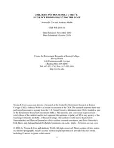 CHILDREN AND HOUSEHOLD UTILITY: EVIDENCE FROM KIDS FLYING THE COOP Norma B. Coe and Anthony Webb CRR WP[removed]Date Released: November 2010 Date Submitted: October 2010