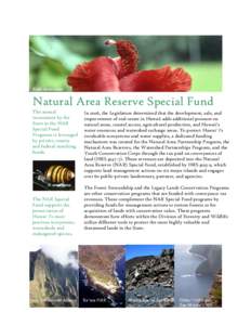 Kokia drynarioides  Natural Area Reserve Special Fund The annual investment by the State in the NAR