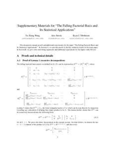 Supplementary Materials for “The Falling Factorial Basis and Its Statistical Applications” Yu-Xiang Wang Alex Smola