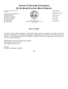 Review & Oversight Commission On the South Carolina Ports Authority SENATOR LAWRENCE K. GROOMS Chairman SENATOR HUGH K. LEATHERMAN, SR. SENATOR ROBERT FORD
