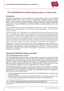 Food and drink / Evaluation / Standards / Child labour / Utz Quality Foods /  Inc. / Professional certification / Information technology audit / Occupational safety and health / Risk / Product certification / Coffee / UTZ Certified