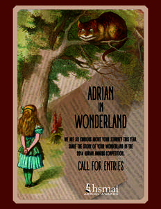 ADRIAN IN WONDERLAND  WE ARE SO CURIOUS ABOUT YOUR JOURNEY THIS YEAR.