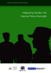 Gender and SSR Guidance Note  Integrating Gender into Internal Police Oversight  DCAF