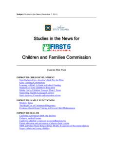 Subject: Studies in the News (November 7, [removed]Studies in the News for Children and Families Commission Contents This Week