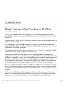 Vitamin Company Settles Texas Case for $6 Million - WSJ.com[removed]:27 PM Dow Jones Reprints: This copy is for your personal, non -commercial use only. To order presentation-ready copies for distribution to your collea