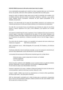 AGUA DE GRACIA presenta la alternativa natural para tratar los piojos. Como madre/padre preocupado por la salud de sus hijos, le gustará saber que, en el momento de leer este párrafo, el 8% de los niños españoles est