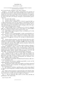 CHAPTER 68 HOUSE BILL No. 2805* AN ACT concerning telecommunications; establishing the Kansas emergency communications preservation act.  Be it enacted by the Legislature of the State of Kansas: